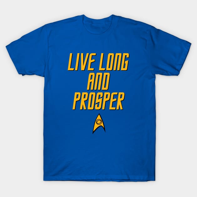 LIVE LONG AND STAR TREK T-Shirt by ROBZILLA